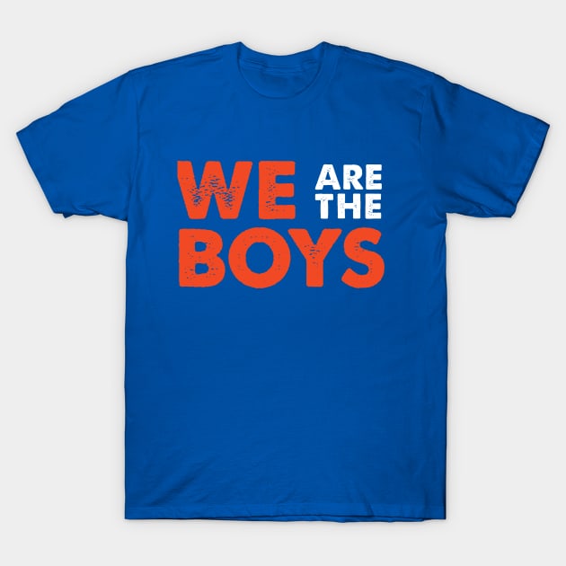 We Are The Boys T-Shirt by Parkeit